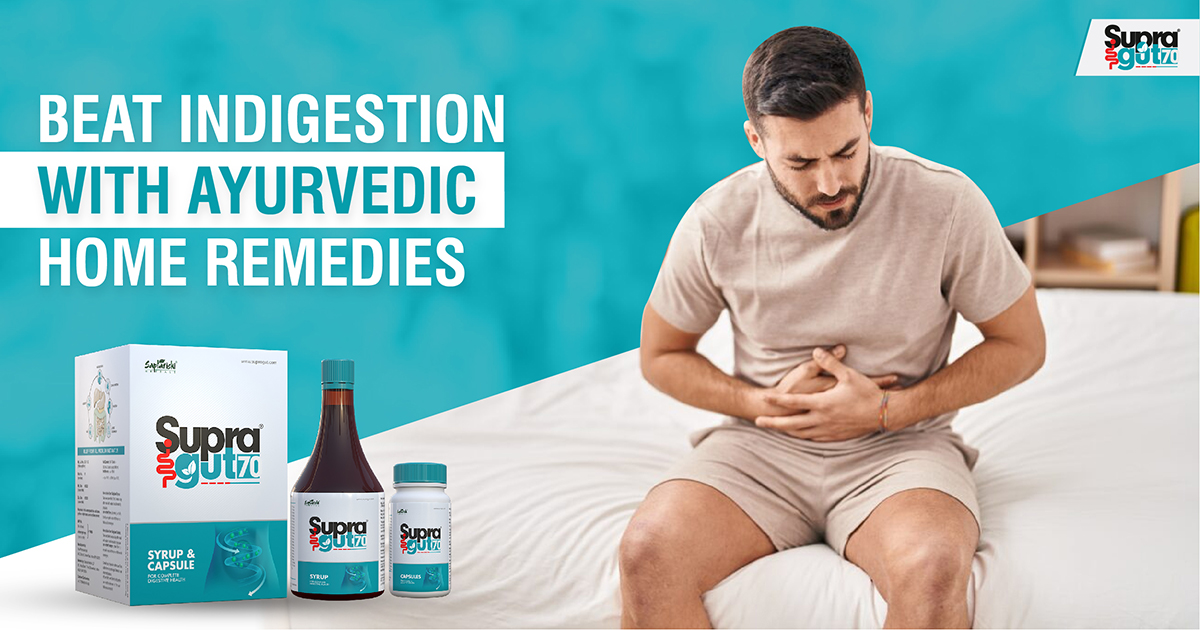 Beat Indigestion with Ayurvedic Home Remedies