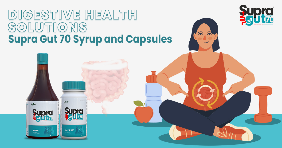Digestive Health Solutions: Supra Gut 70 Syrup and Capsules