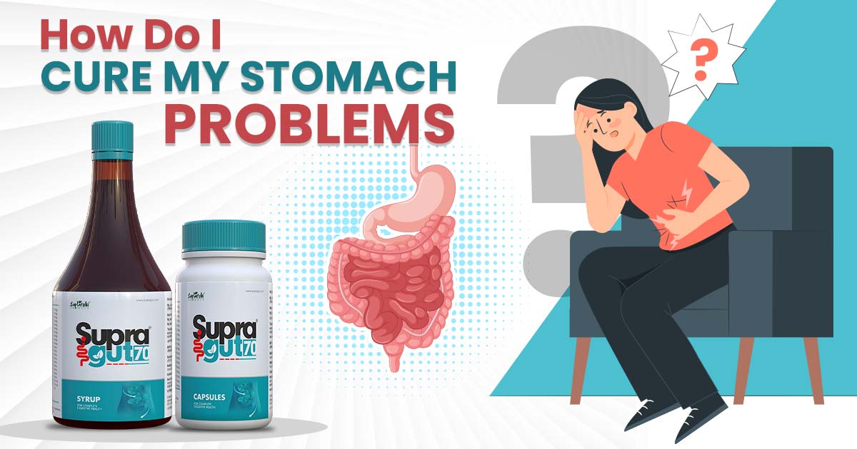 How Do I Cure My Stomach Problems?